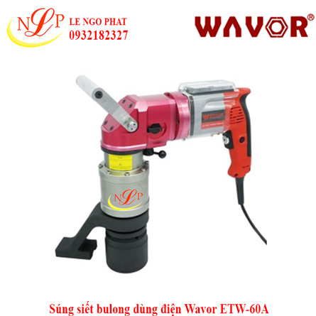 Súng siết bulong dùng điện Wavor ETW-60A